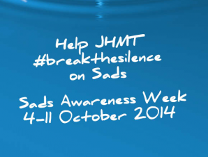 ‘Countdown’ to JHMT SADS Awareness Week – 4th – 11th October 2014